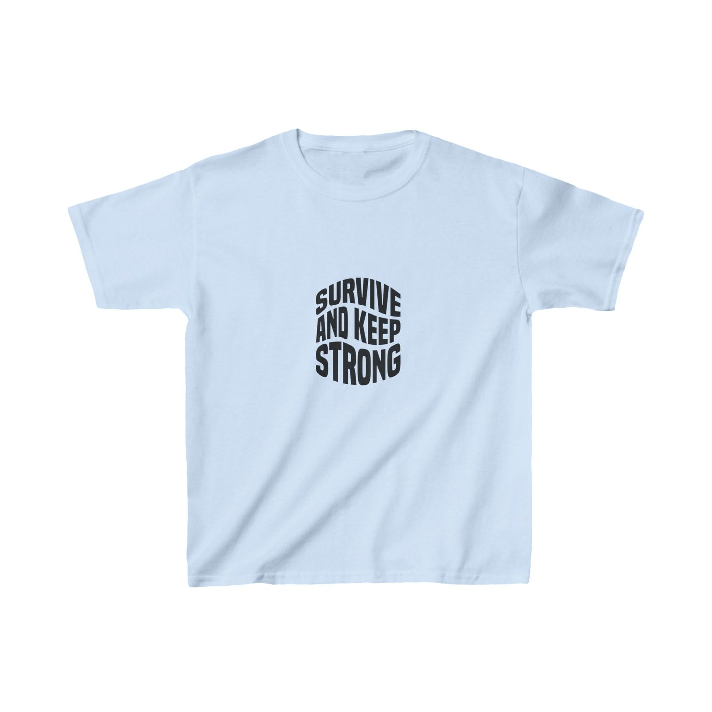 Survive And Keep Strong Kids Heavy Cotton™ Tee
