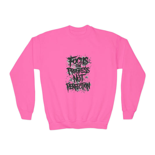 Focus On Progress Not Perfection Youth Crewneck Sweatshirt