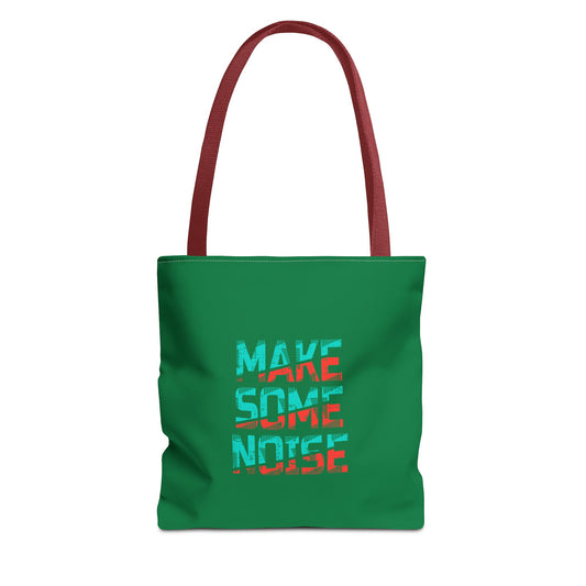 Make Some Noise Tote Bag (AOP)