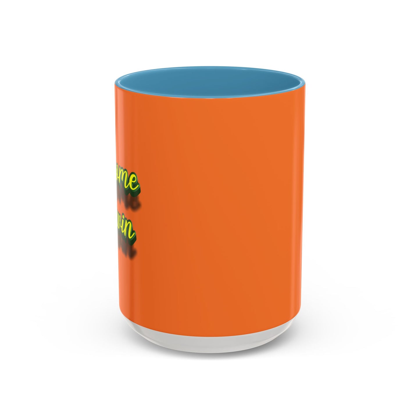 I Come To Win Accent Coffee Mug (11, 15oz)