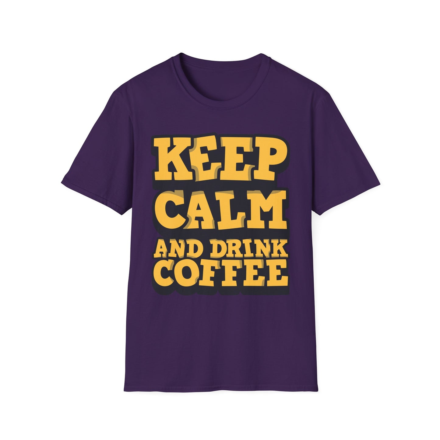Keep Calm And Drink Coffee Unisex Softstyle T-Shirt