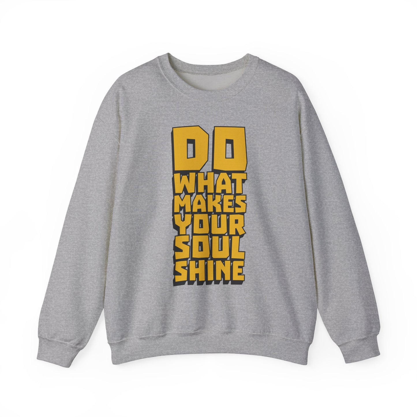Do What Makes Your Soul Shine Unisex Heavy Blend™ Crewneck Sweatshirt