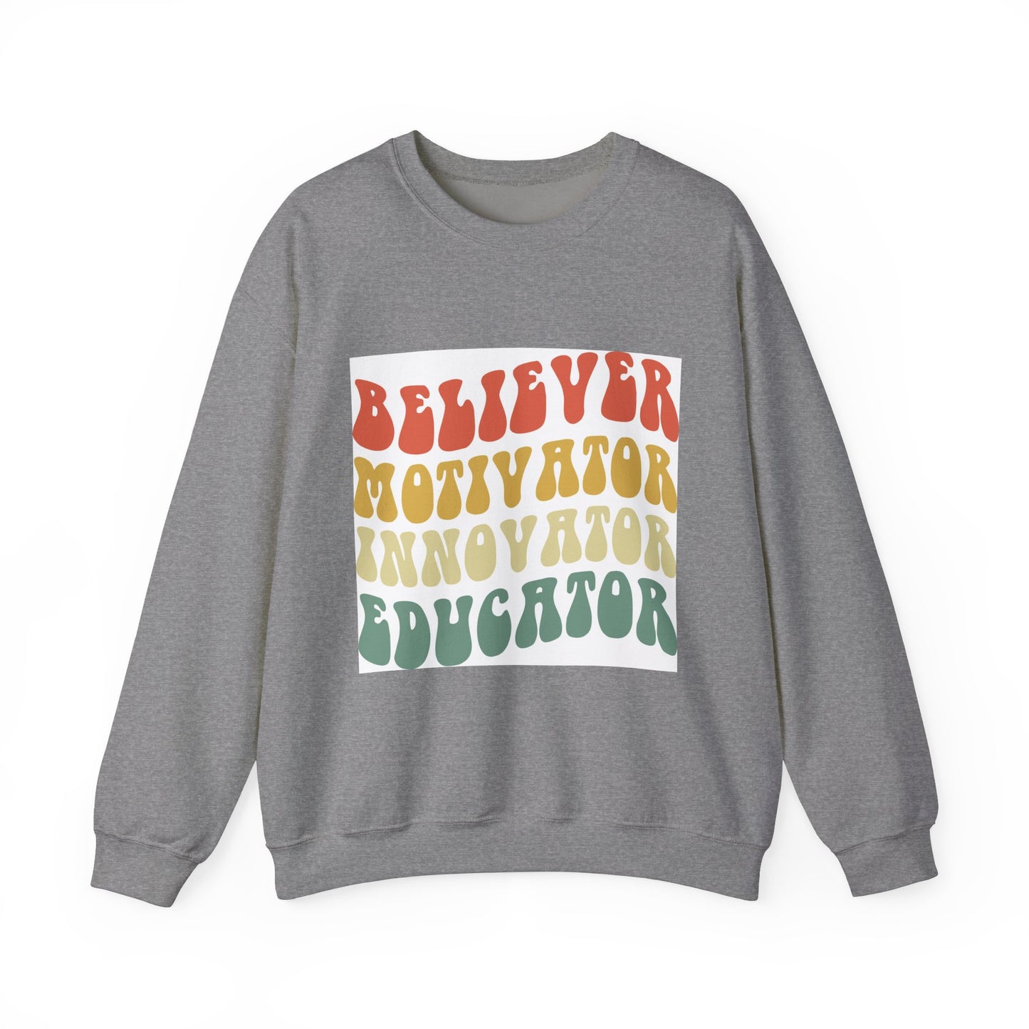 Believer Motivator Innovator Educator Unisex Heavy Blend™ Crewneck Sweatshirt