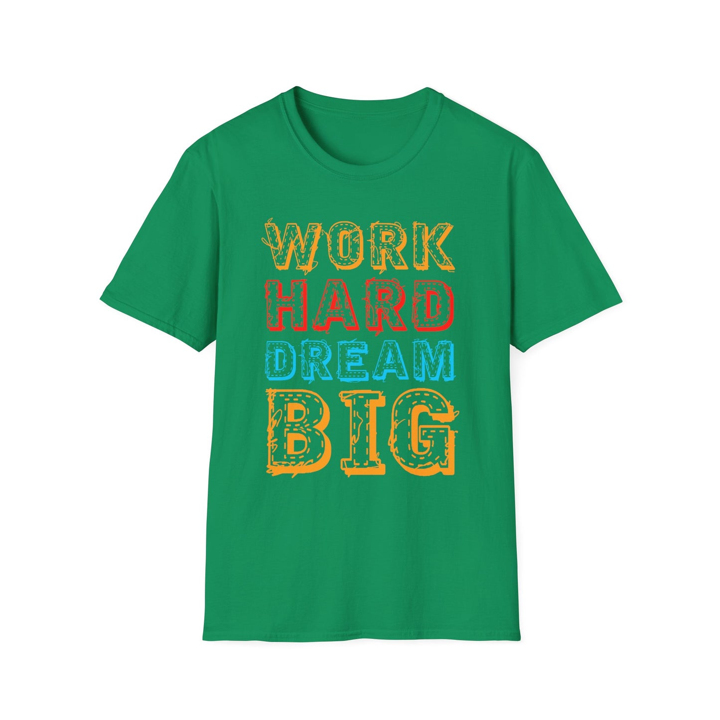 Work Hard Dream Big Unisex Softstyle T-Shirt
