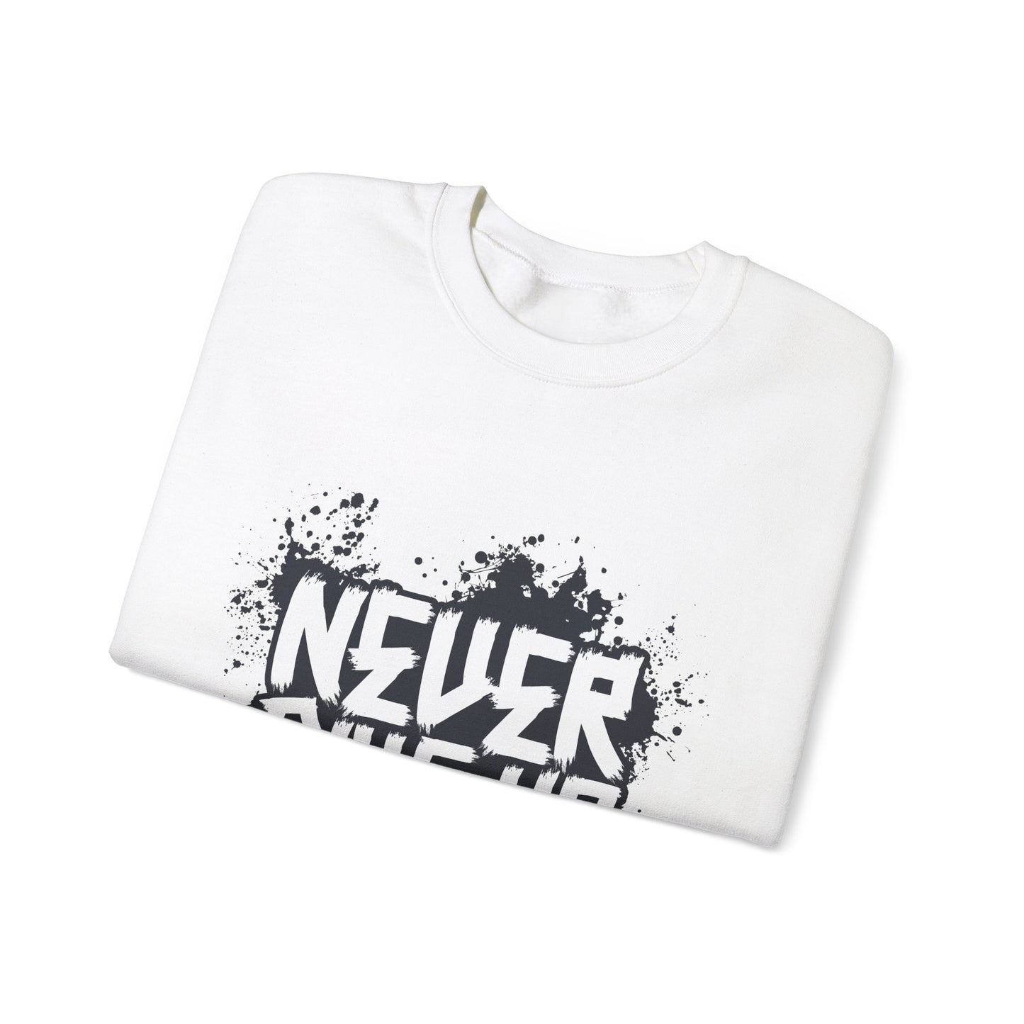 Never Give Up Unisex Heavy Blend™ Crewneck Sweatshirt