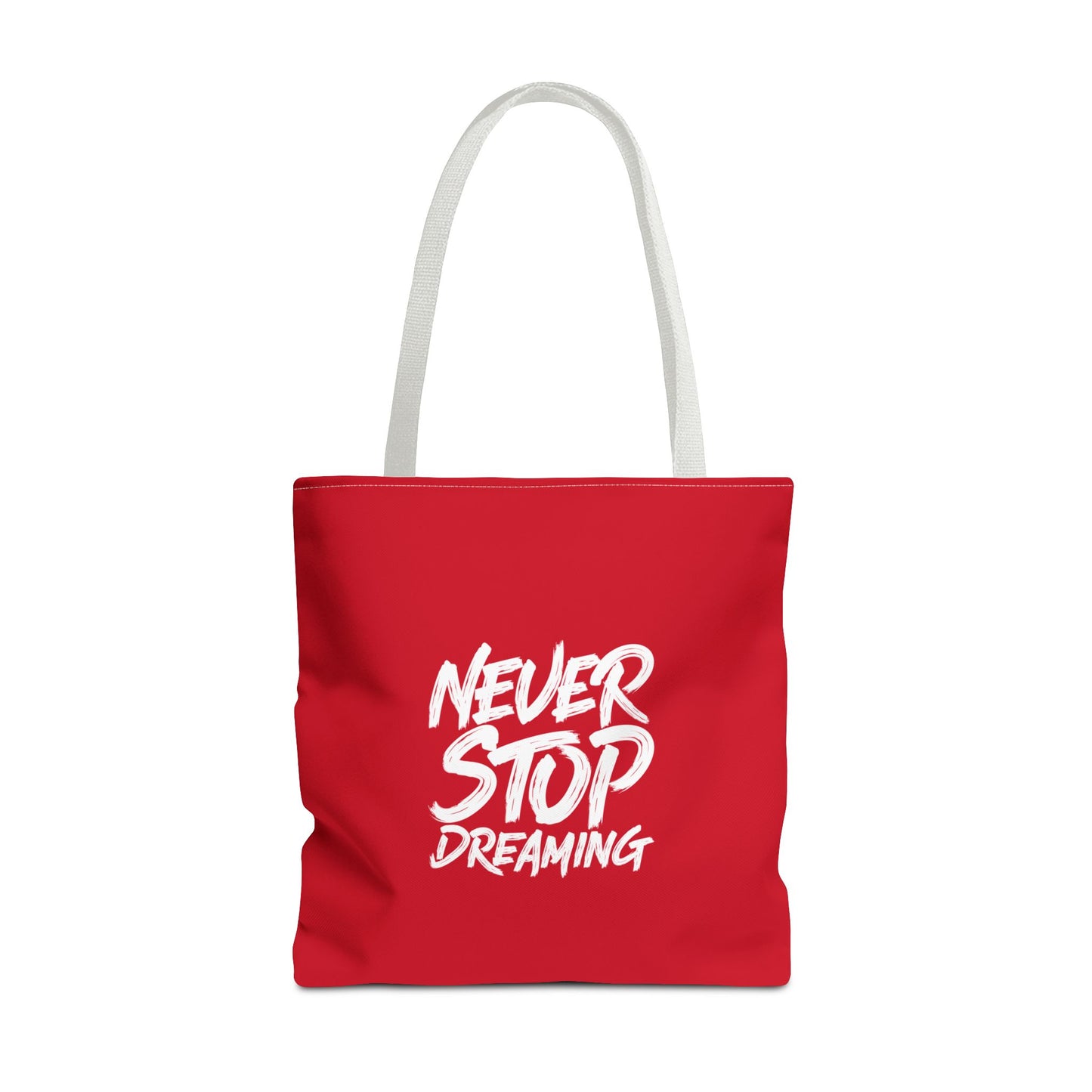 Never Stop Dreaming Tote Bag (AOP)