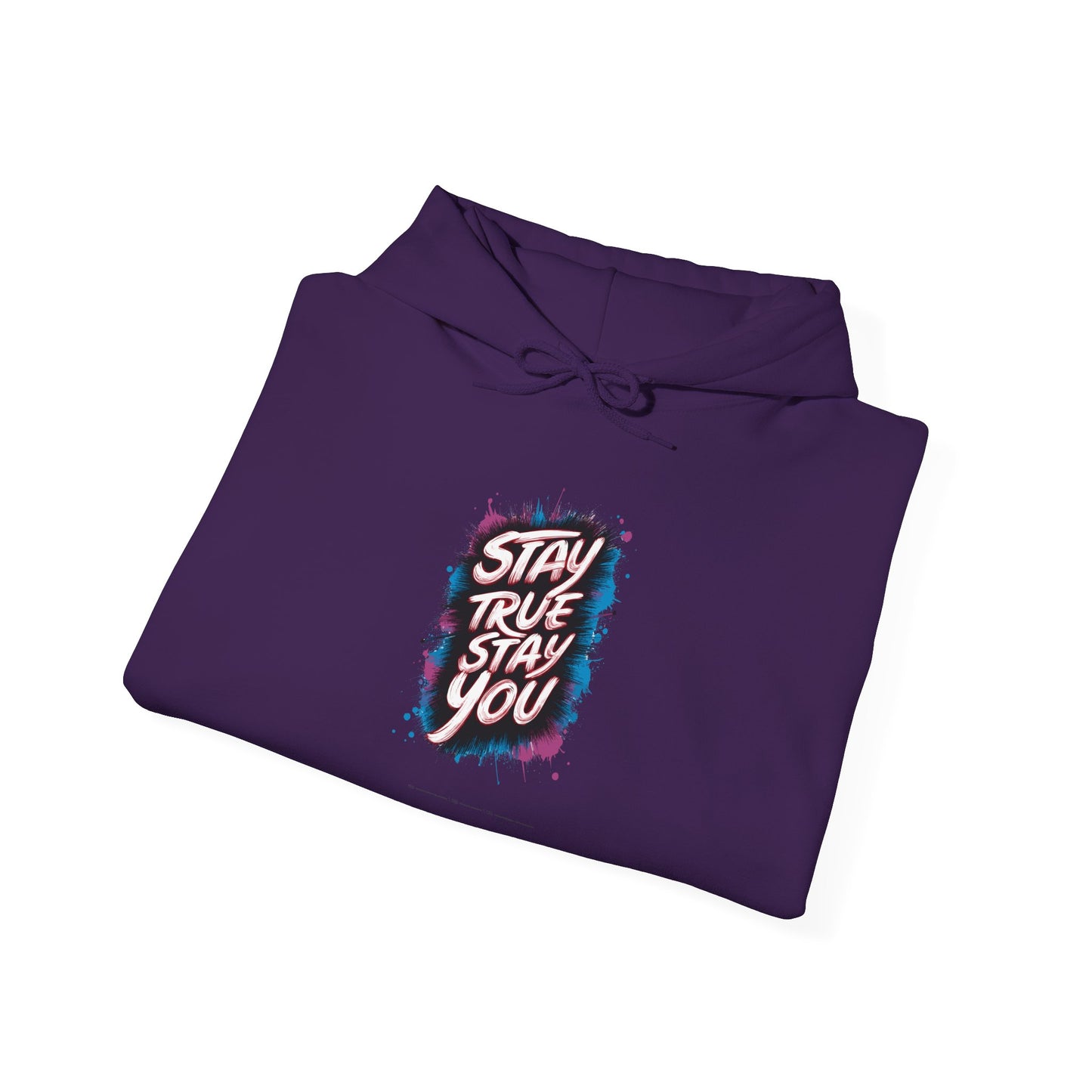 Stay True Stay You Unisex Heavy Blend™ Hooded Sweatshirt