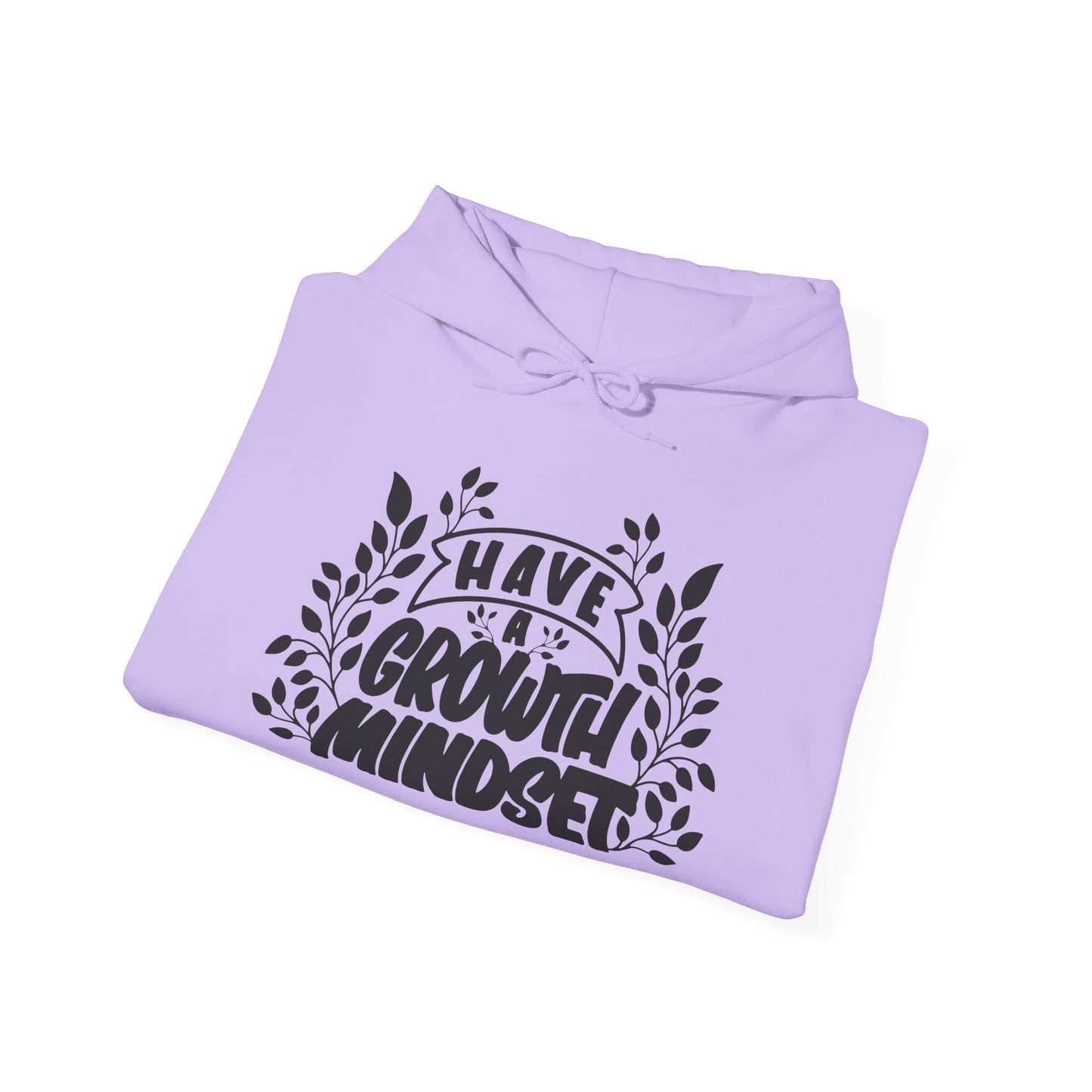 Have A Growth Mind Set Unisex Heavy Blend™ Hooded Sweatshirt
