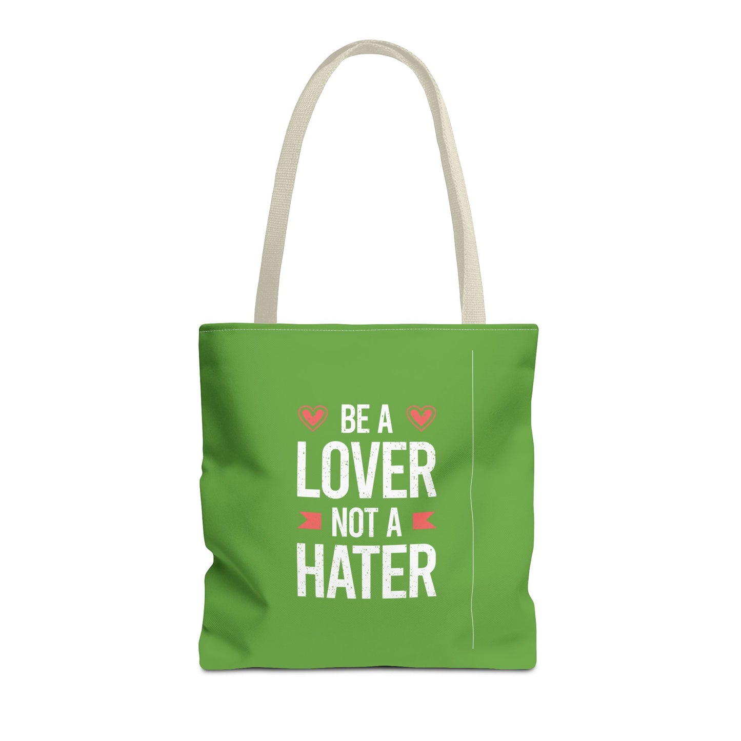 Be A Lover Not A Hater Tote Bag (AOP)