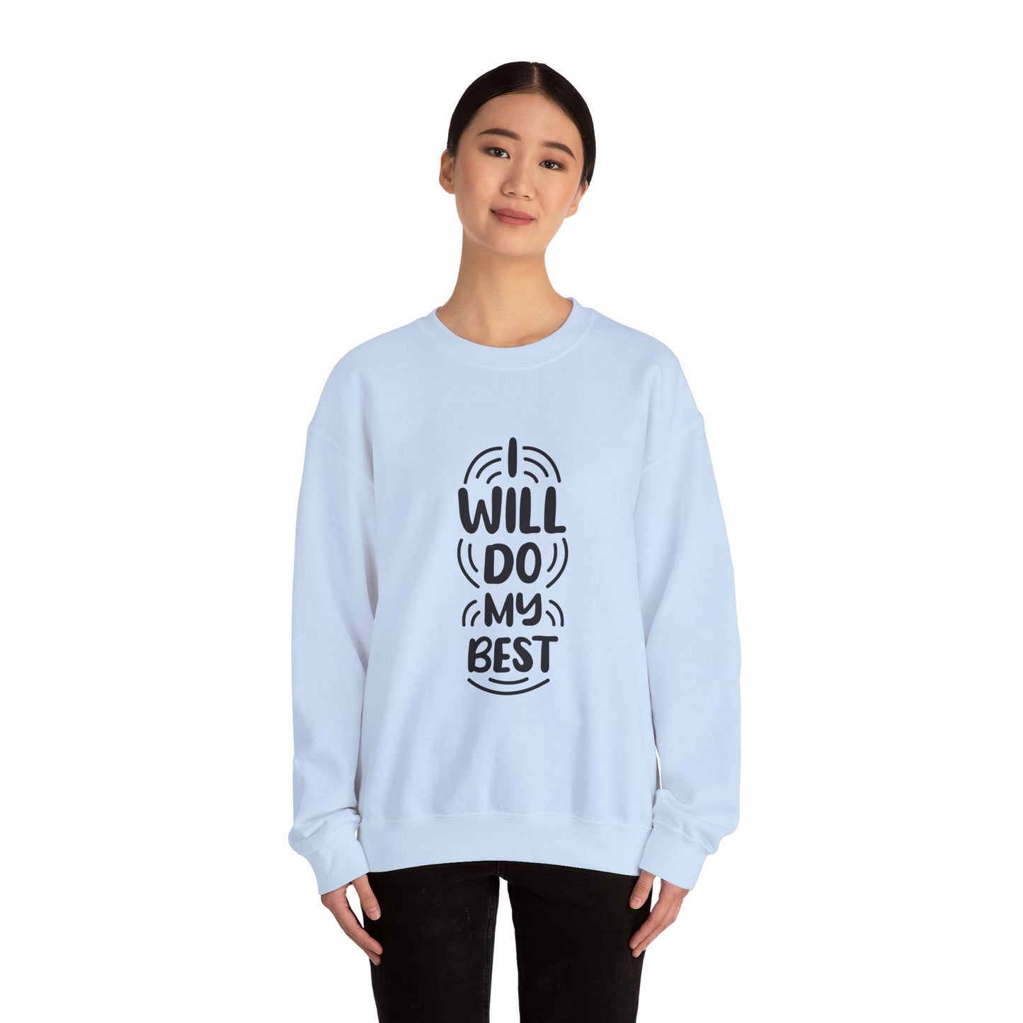 I Will Do My Best Unisex Heavy Blend™ Crewneck Sweatshirt