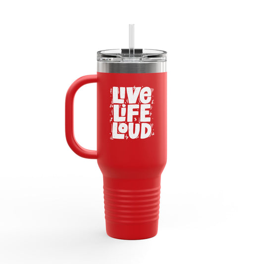 Live Life Loud Insulated Travel Mug, 40oz