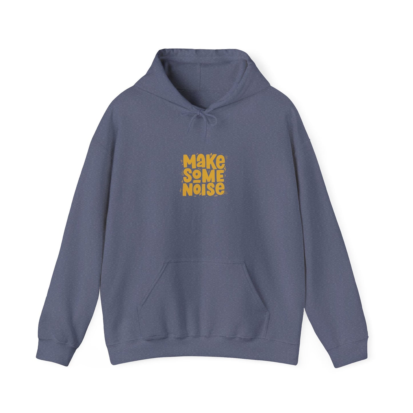 Make Some Noise Unisex Heavy Blend™ Hooded Sweatshirt