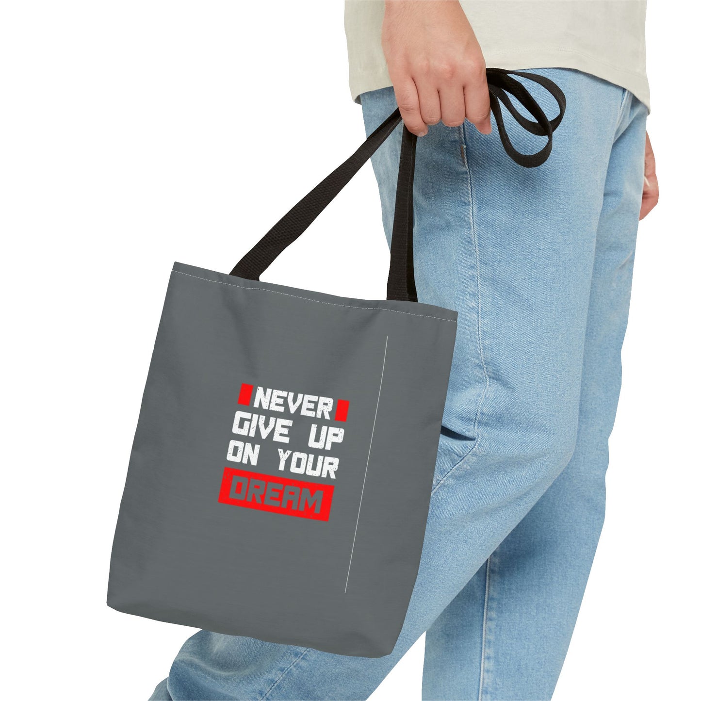 Never Give Up On Your Dream Tote Bag (AOP)