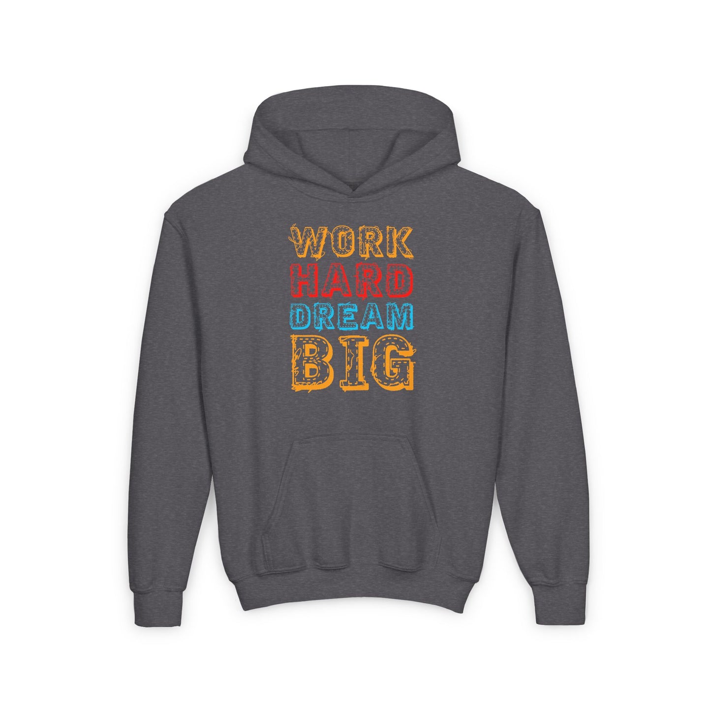 Work Hard Dream Big Youth Heavy Blend Hooded Sweatshirt