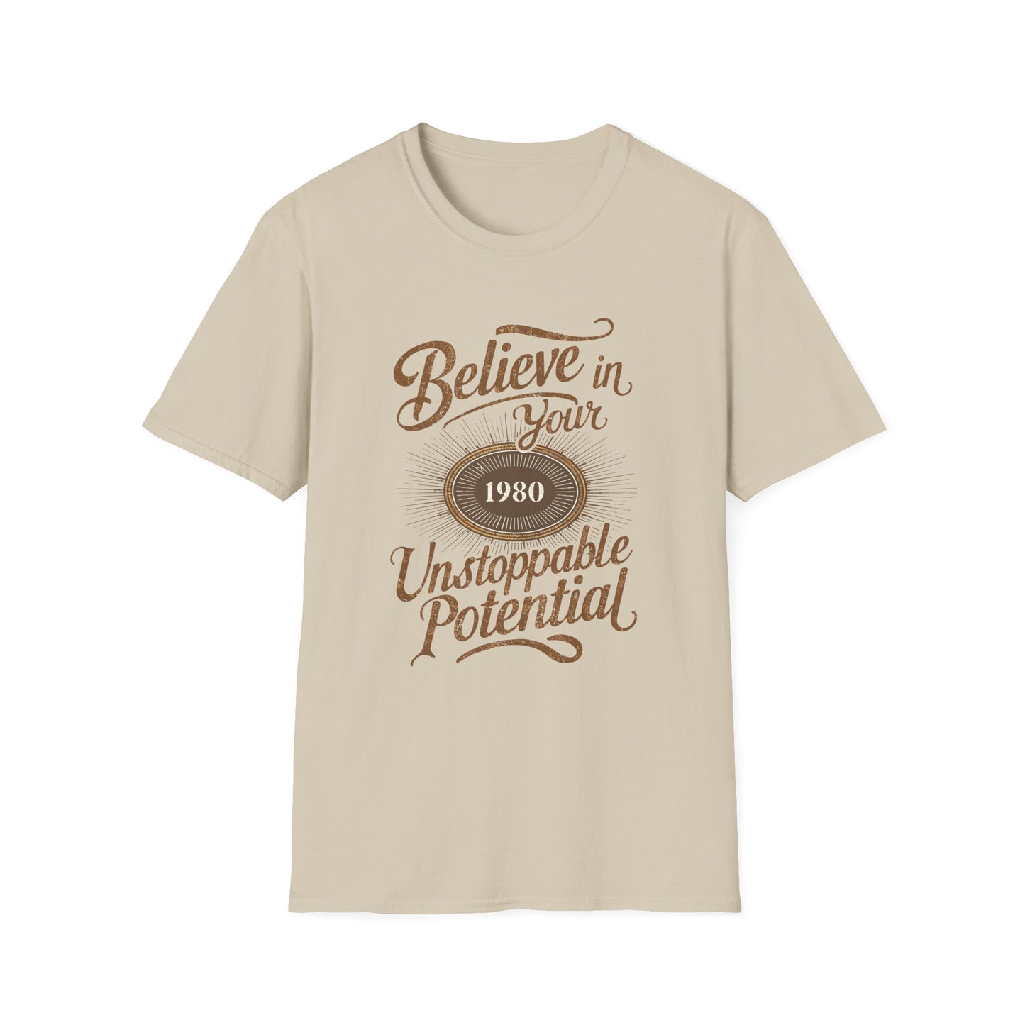 Believe In Your Unstopable Potential Unisex Softstyle T-Shirt