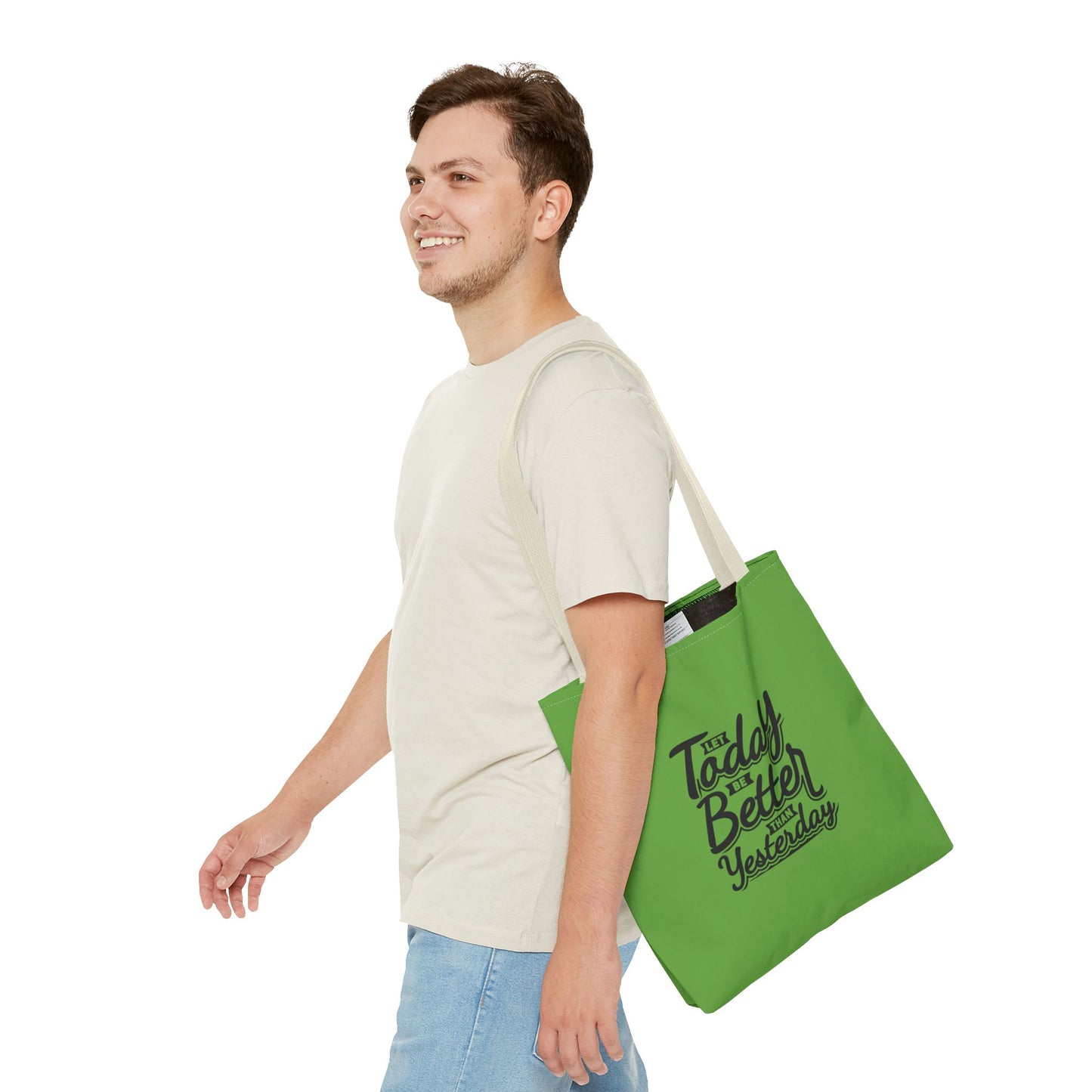 Let Today Be Better Than Yesterday Tote Bag (AOP)