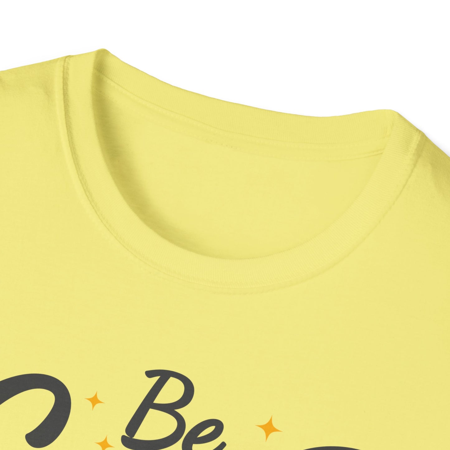 Be Good To People For No Reason  Unisex Softstyle T-Shirt