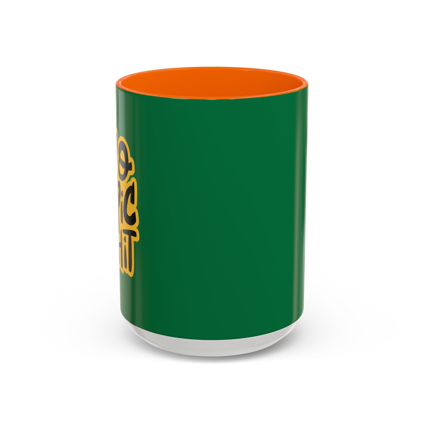 Do Epic Shit Accent Coffee Mug (11, 15oz)