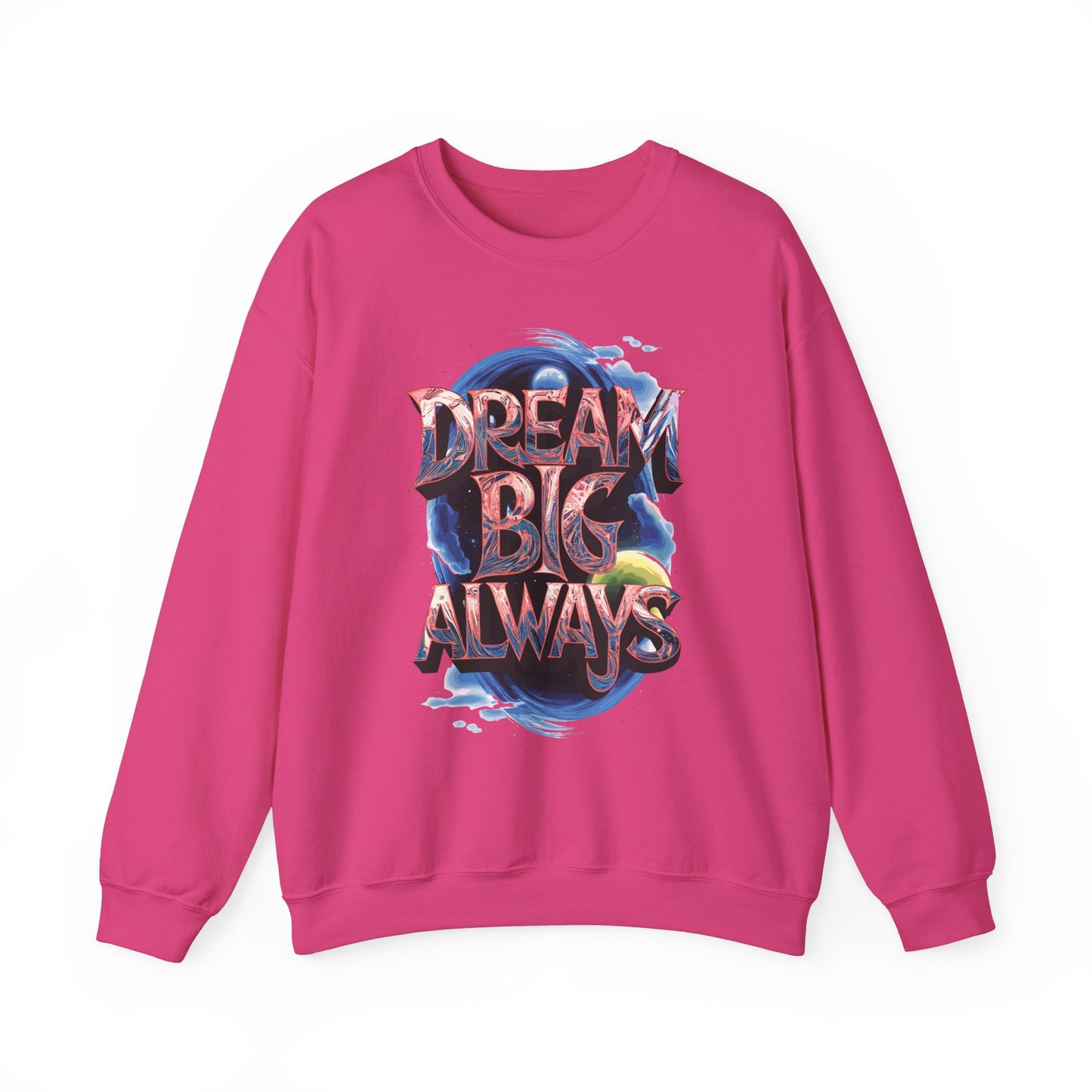 Dream Big Always Unisex Heavy Blend™ Crewneck Sweatshirt
