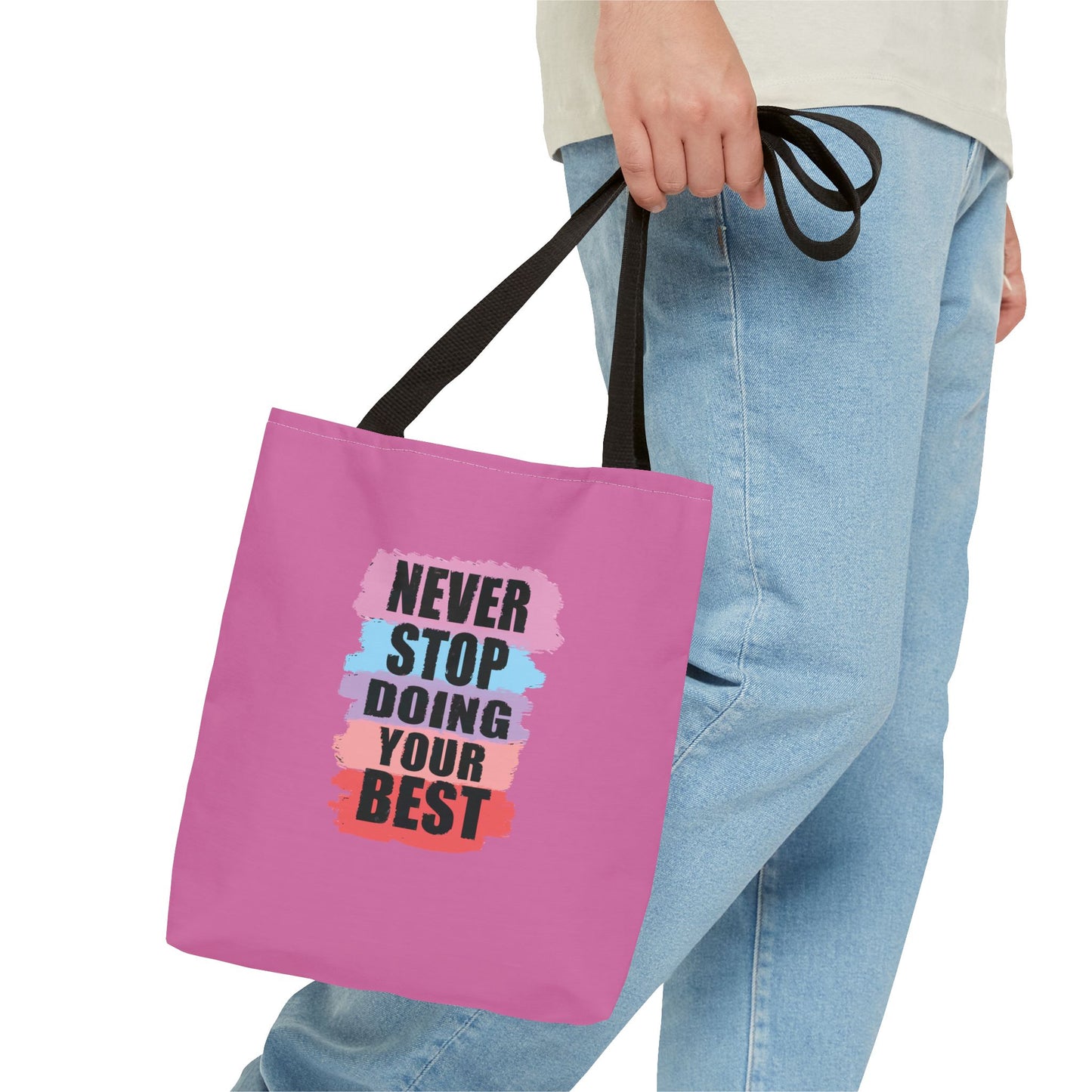 Never Stop Doing Your Best Tote Bag (AOP)