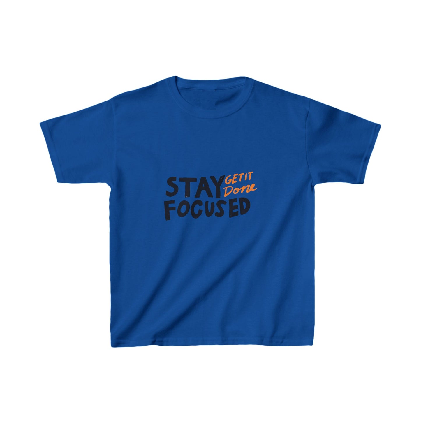 Stay Focused Get It Done Kids Heavy Cotton™ Tee