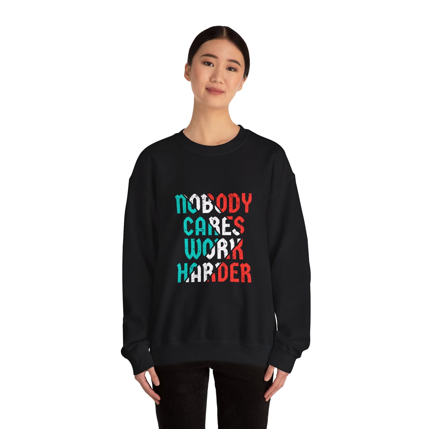 Nobody Cares Work Harder Unisex Heavy Blend™ Crewneck Sweatshirt