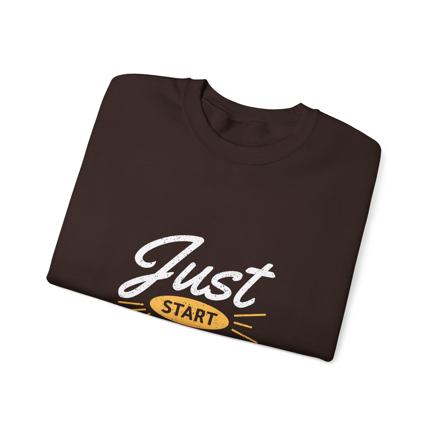 Just Start Doing Unisex Heavy Blend™ Crewneck Sweatshirt