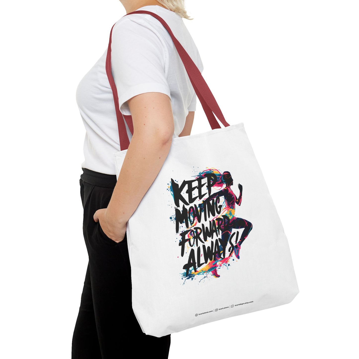 Keep Moving Forward Always Tote Bag (AOP)