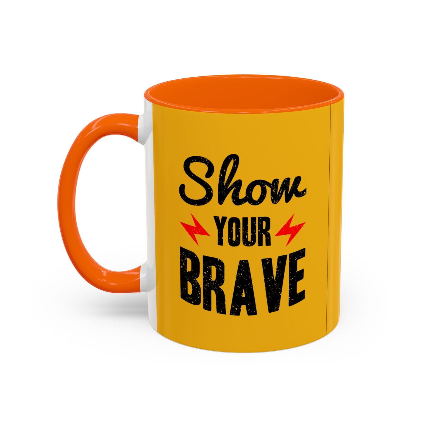 Show Your Brave Accent Coffee Mug (11, 15oz)