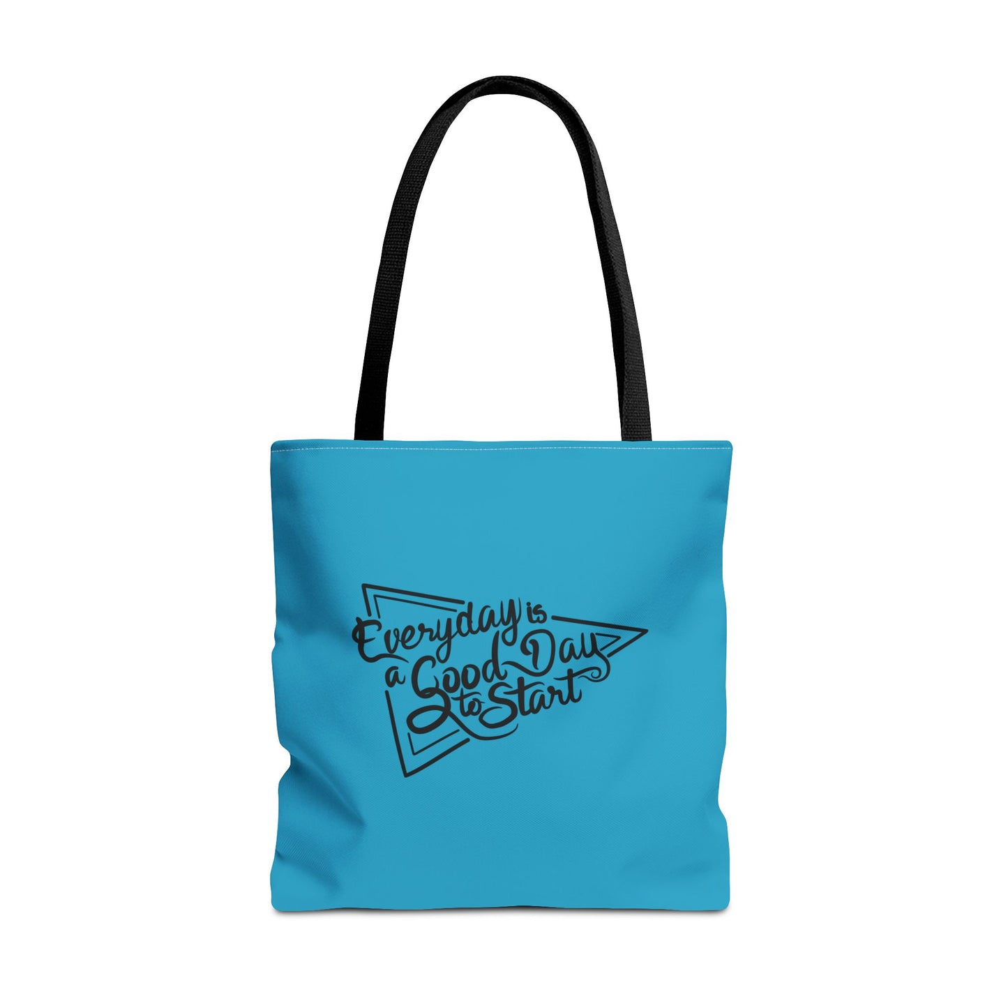 Every Day Is A Good Day To Start Tote Bag (AOP)
