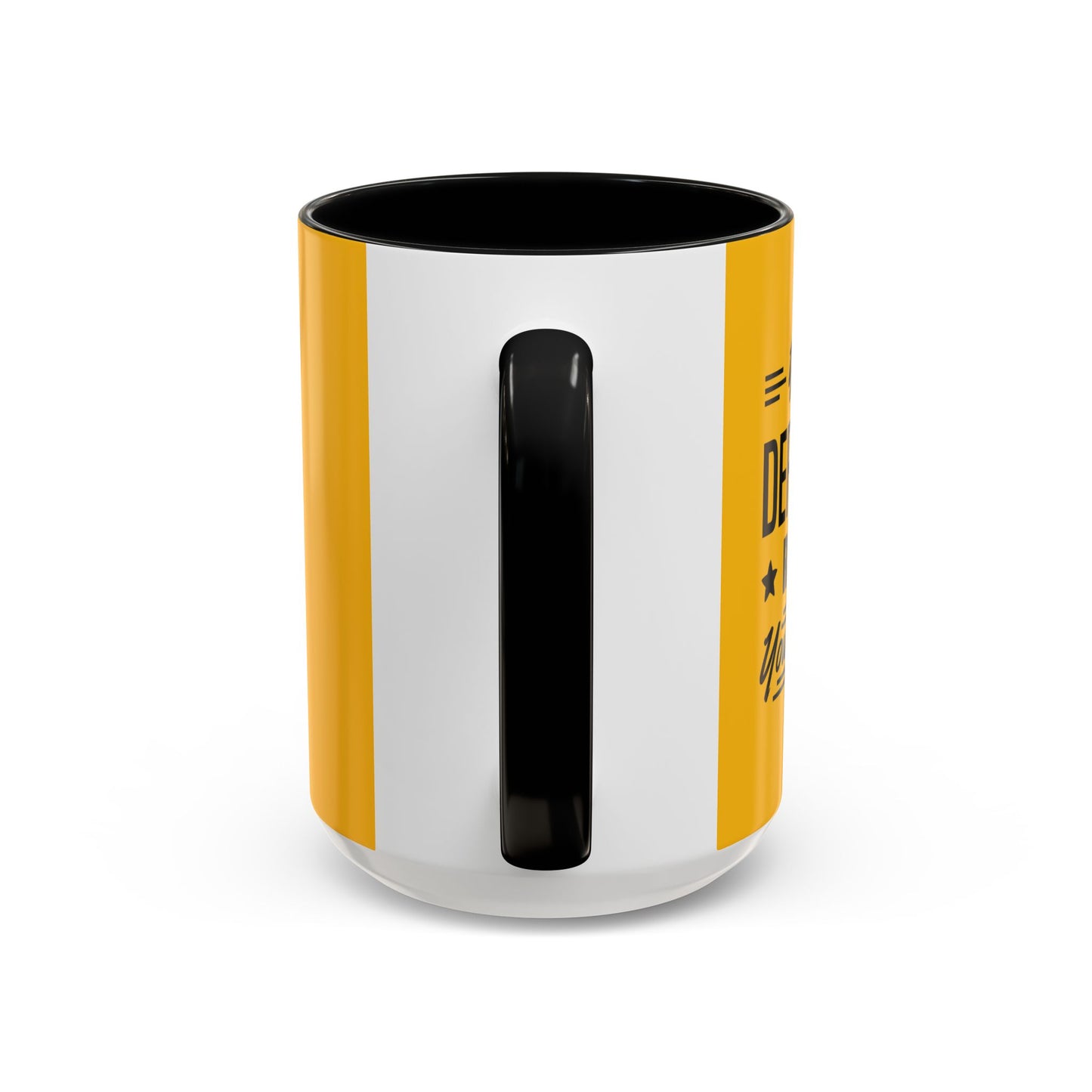 You Can Definitely Reach Your Dream Accent Coffee Mug (11, 15oz)