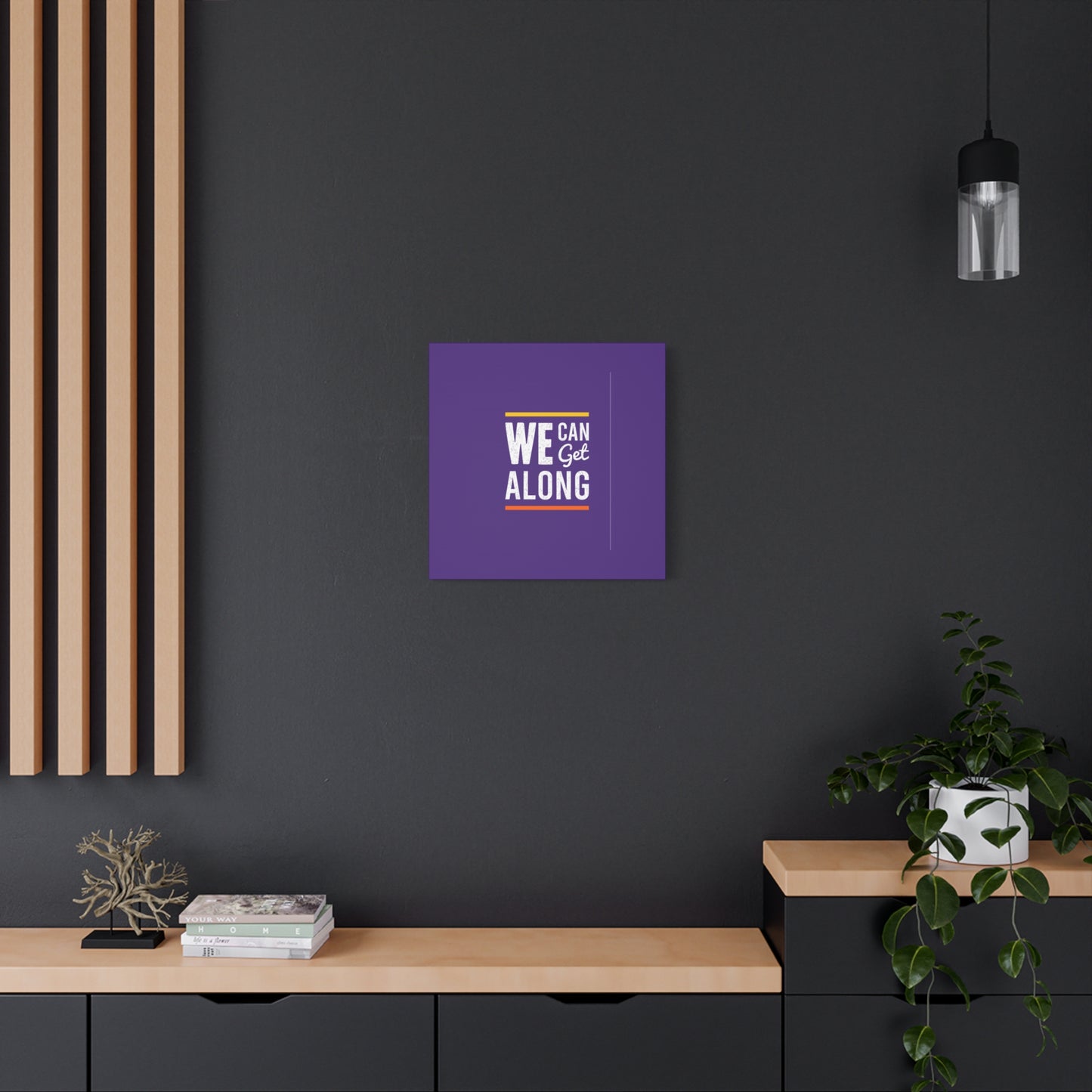We Can Get Along Matte Canvas, Stretched, 1.25"