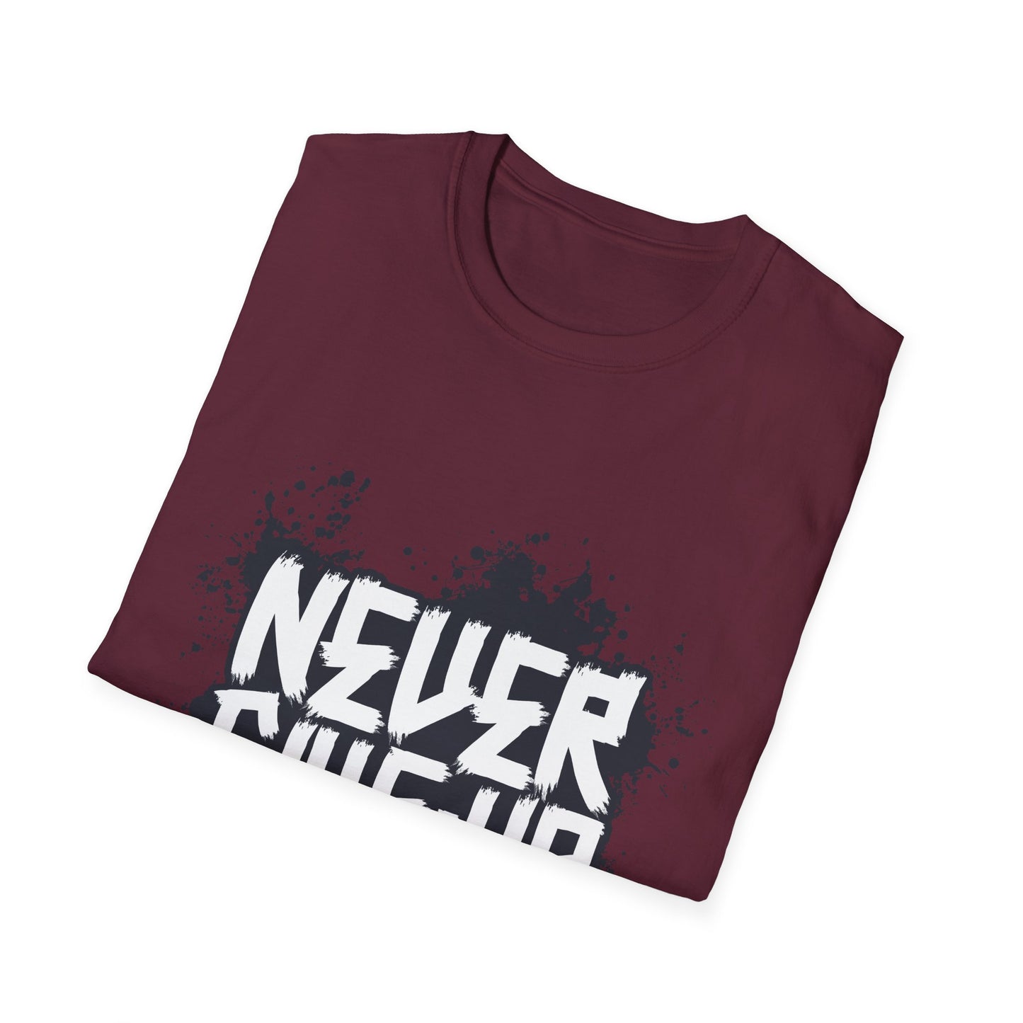Never Give Up Unisex Softstyle T-Shirt
