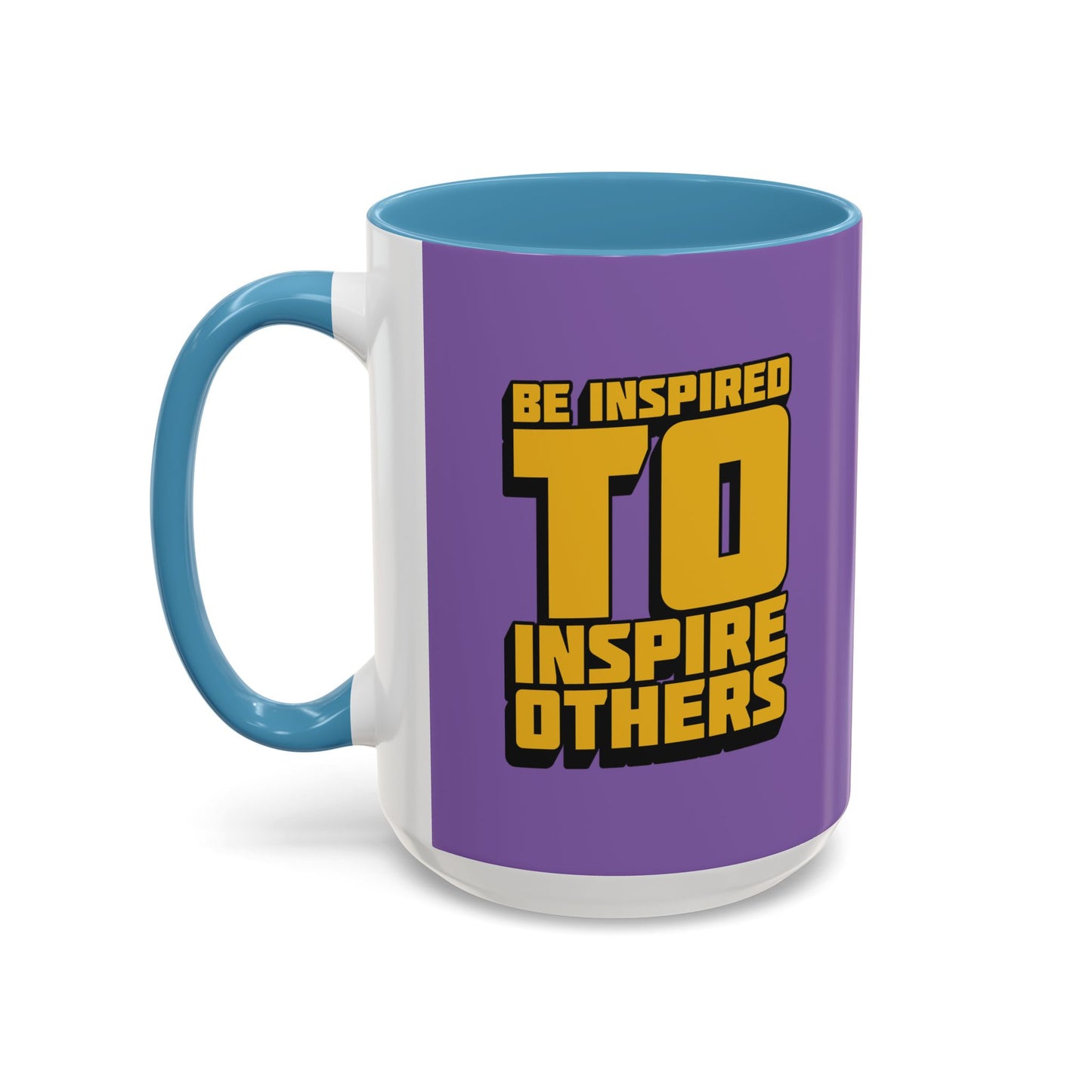 Be Inspired To Inspire Others Accent Coffee Mug (11, 15oz)