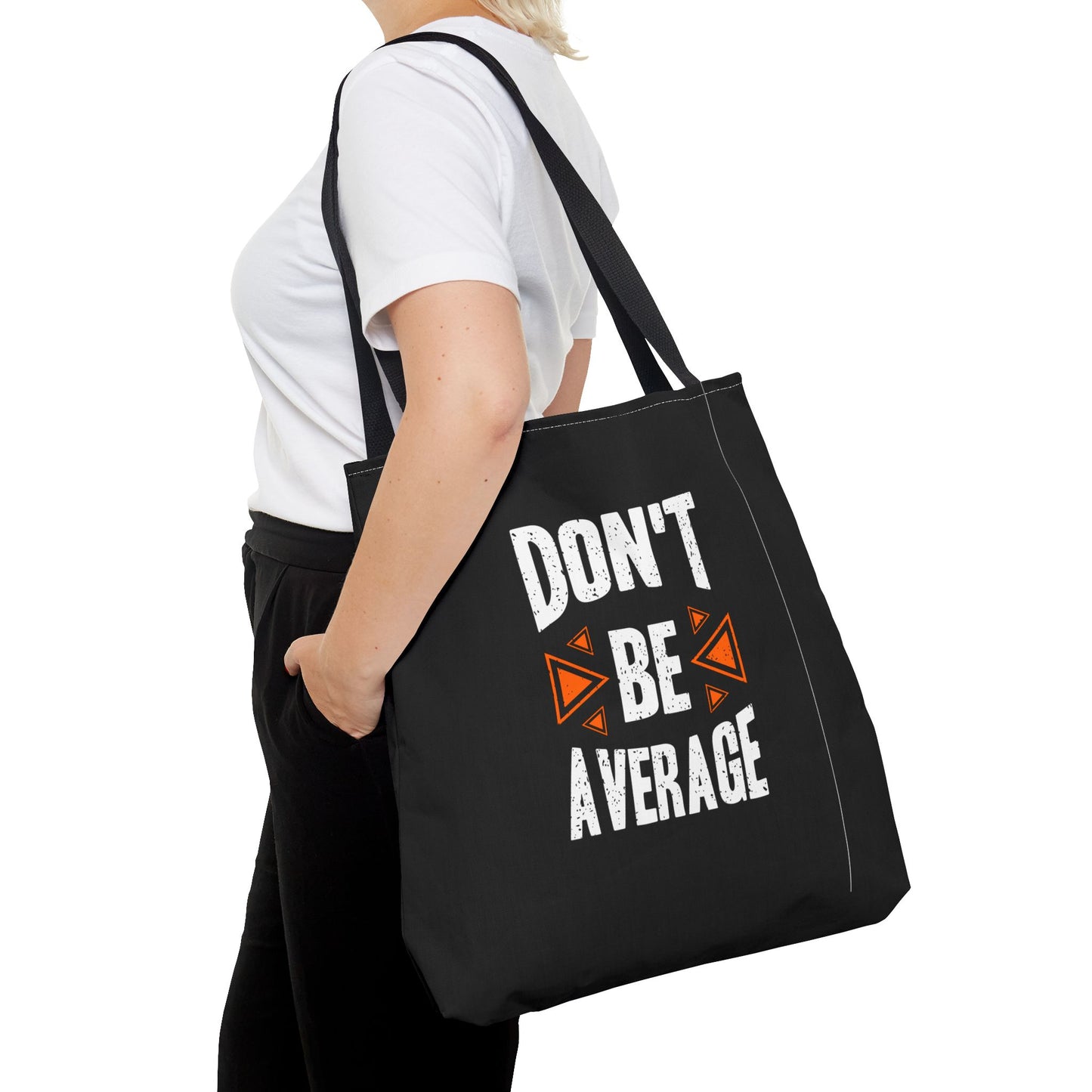 Don't Be Average Tote Bag (AOP)