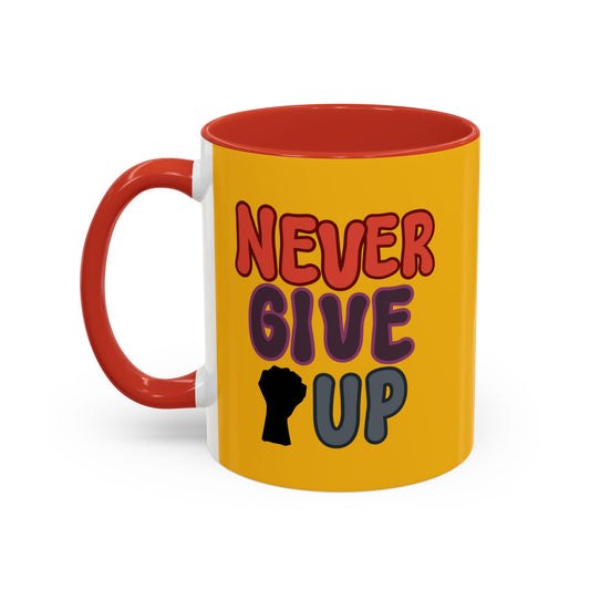 Never Give Up Accent Coffee Mug (11, 15oz)