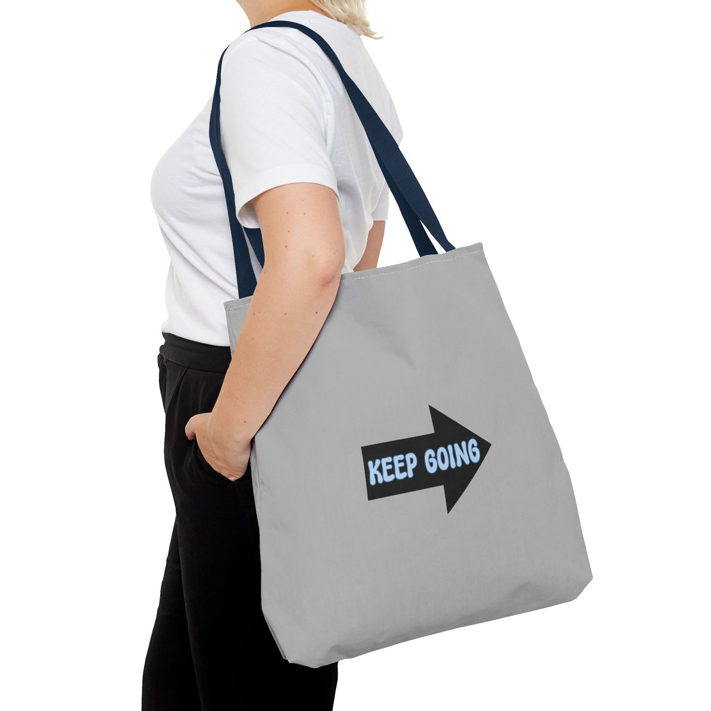 Keep Going Tote Bag (AOP)
