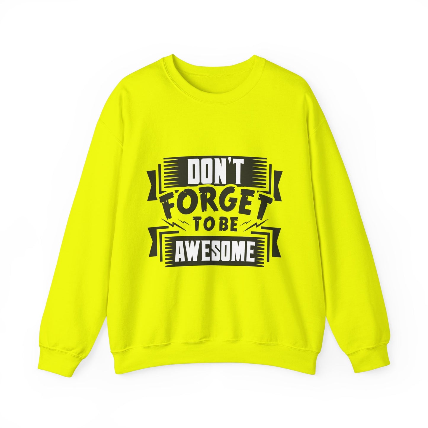 Don't Forget To Be Awesome Unisex Heavy Blend™ Crewneck Sweatshirt