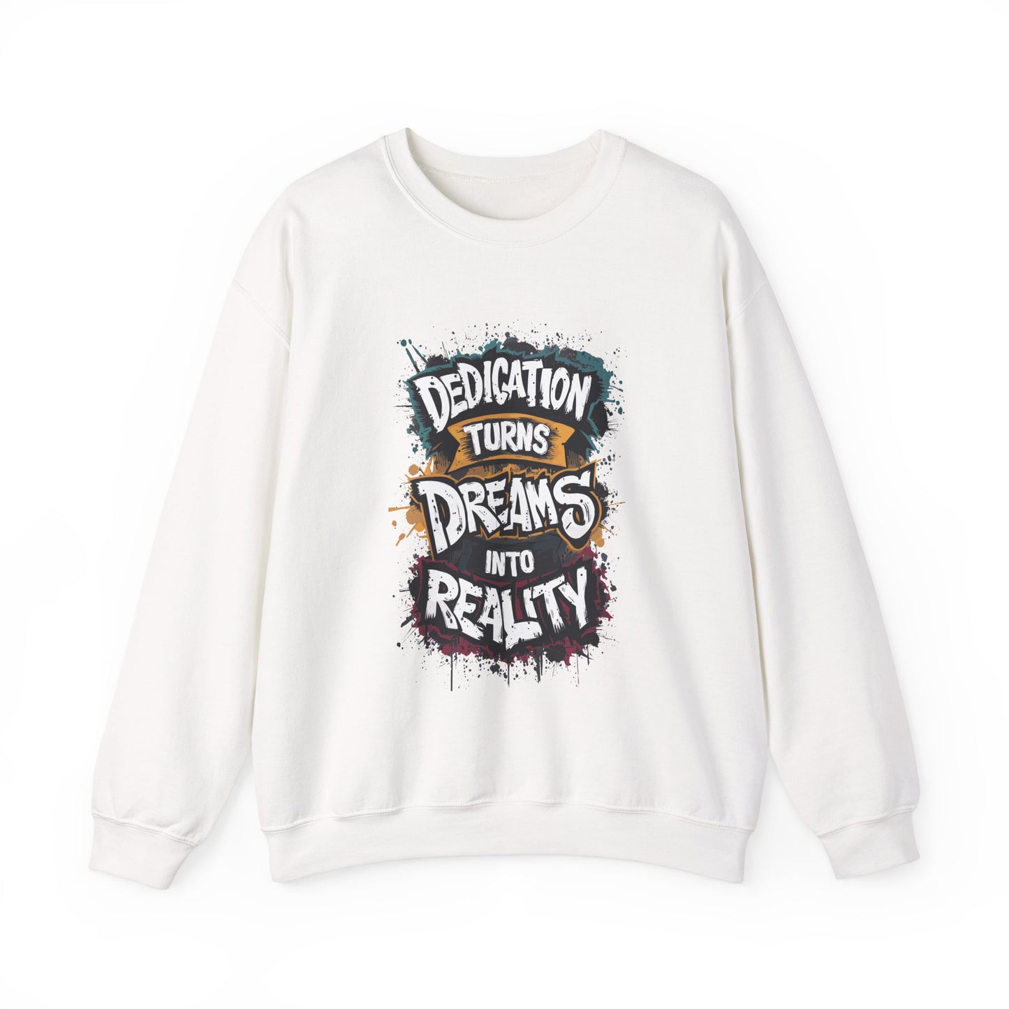 Dedication Turns Dreams Into Reality Unisex Heavy Blend™ Crewneck Sweatshirt