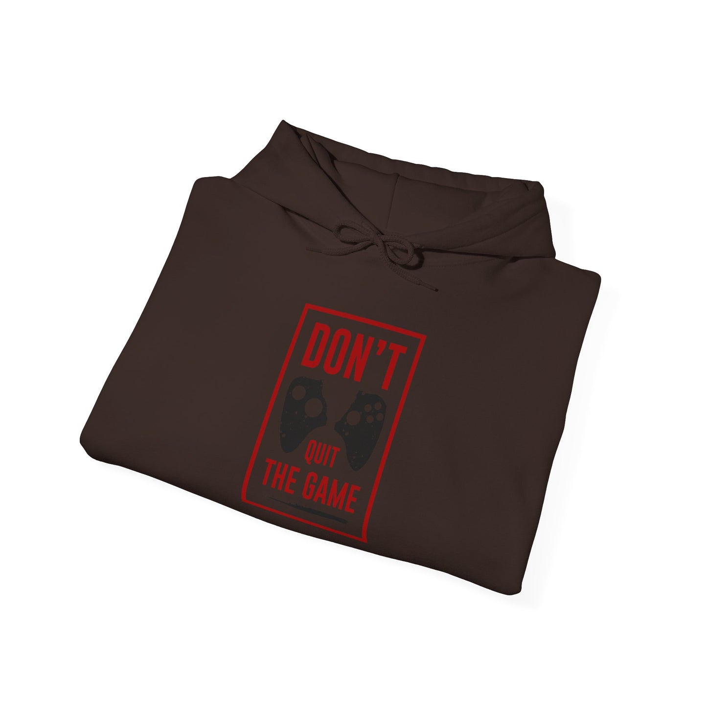 Don't Quit The Game Unisex Heavy Blend™ Hooded Sweatshirt