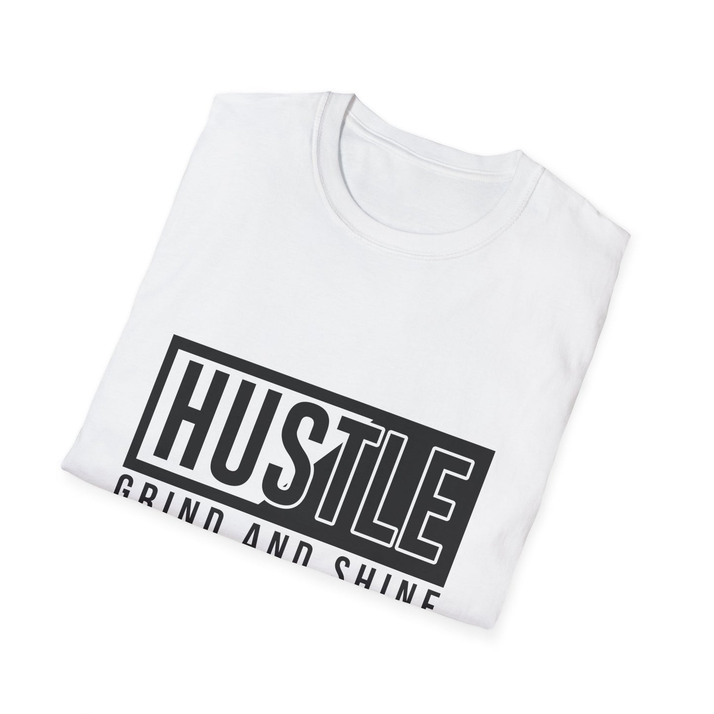 Hustle Grind And Shine Unisex Softstyle T-Shirt