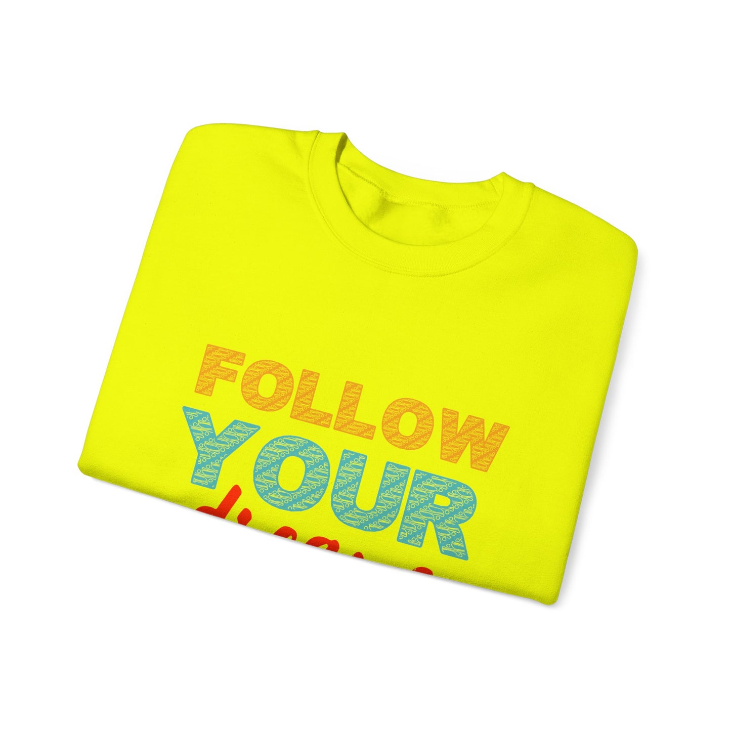Follow Your Dreams Unisex Heavy Blend™ Crewneck Sweatshirt