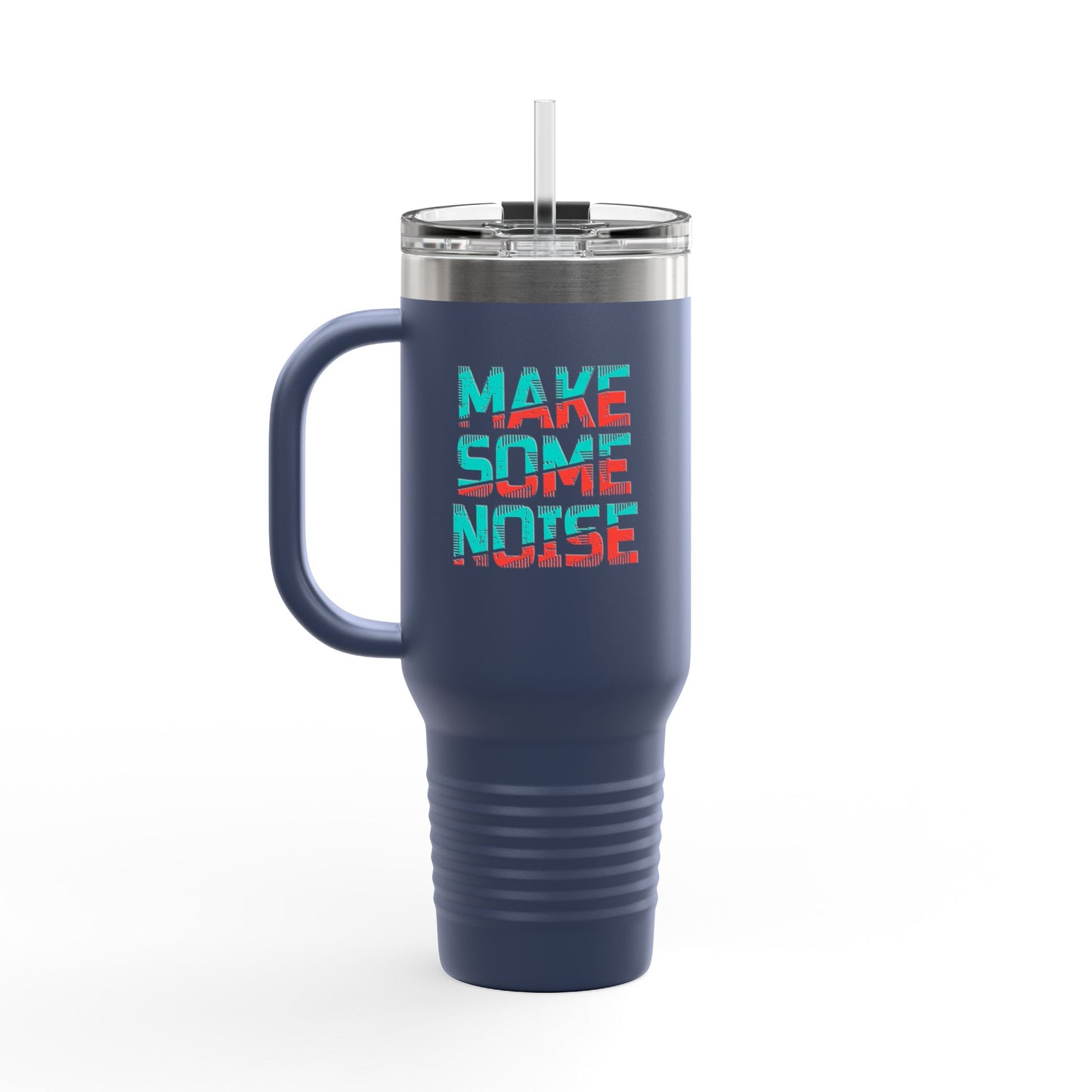 Make Some Noise Insulated Travel Mug, 40oz