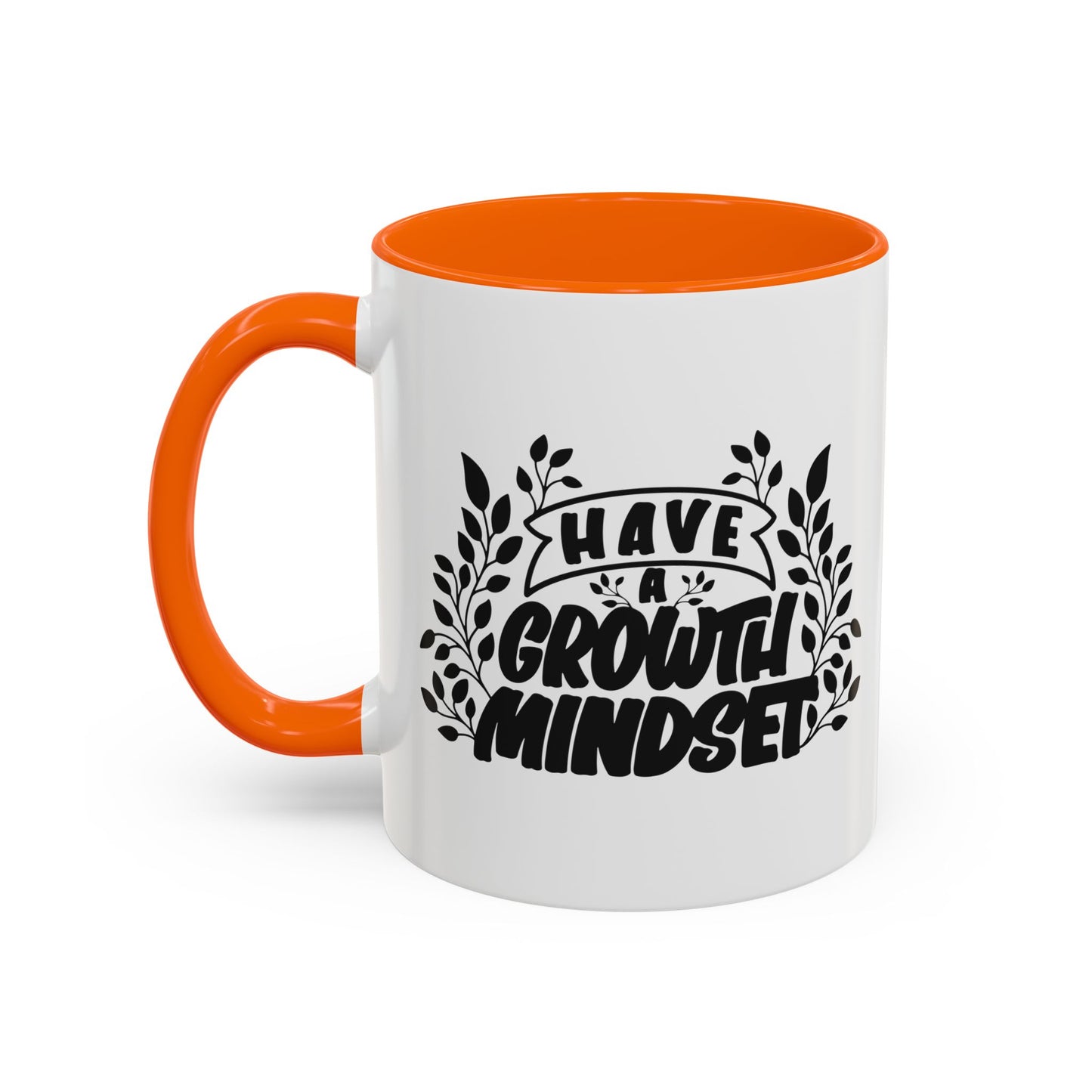 Have A Growth Mind Set Accent Coffee Mug (11, 15oz)