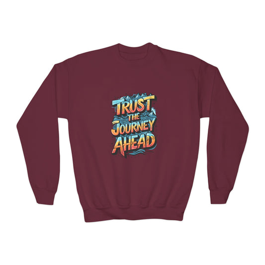Trust The Journey Ahead Youth Crewneck Sweatshirt