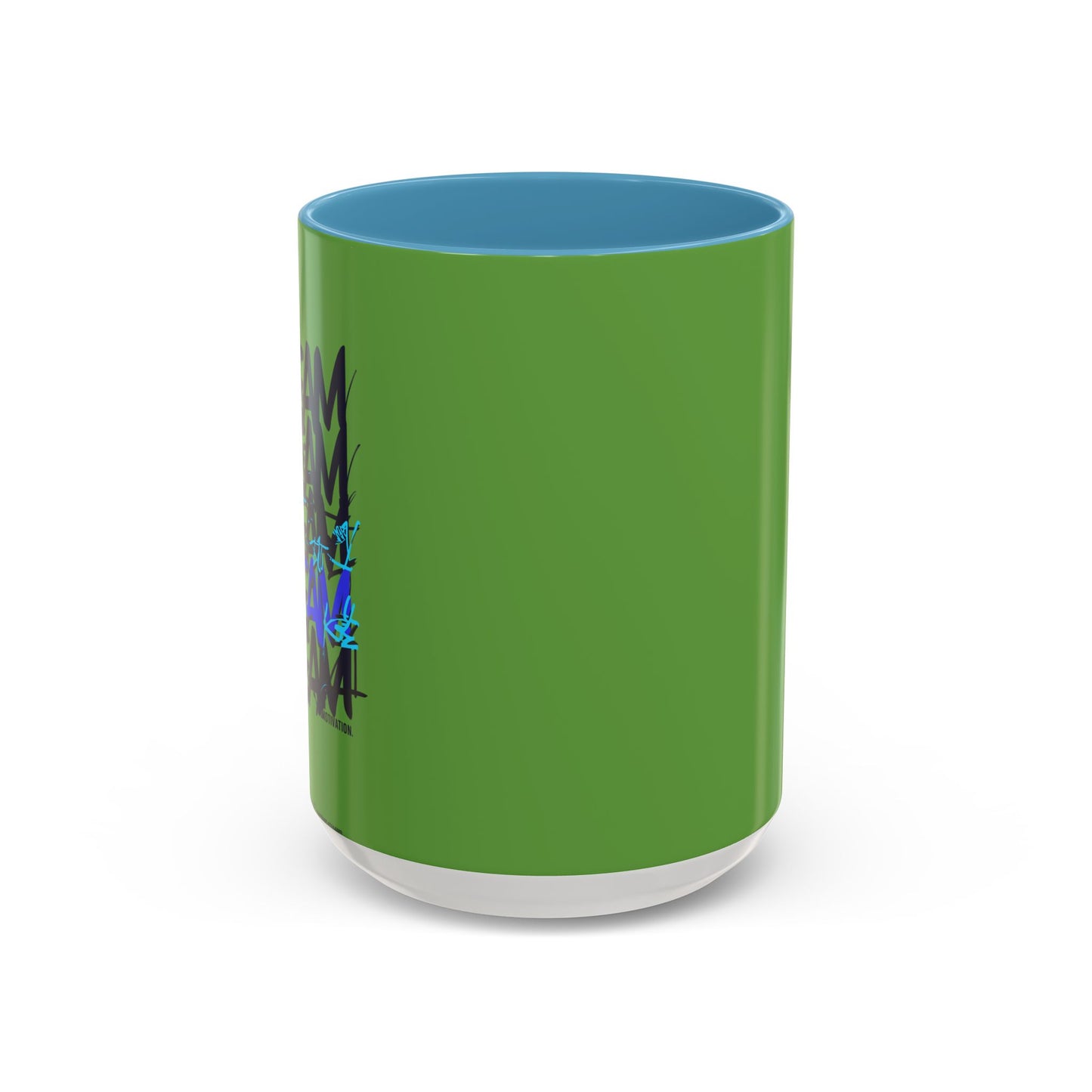 Dream Motivation Accent Coffee Mug (11, 15oz)