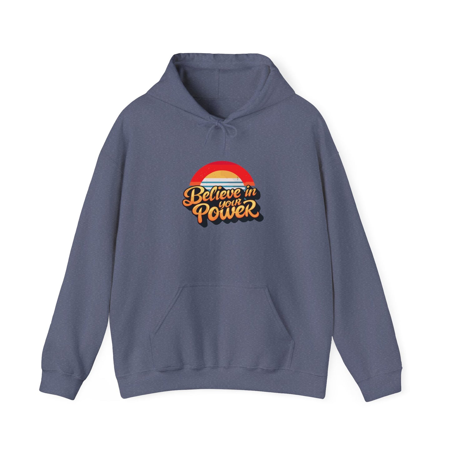 Believe In Your Power Unisex Heavy Blend™ Hooded Sweatshirt