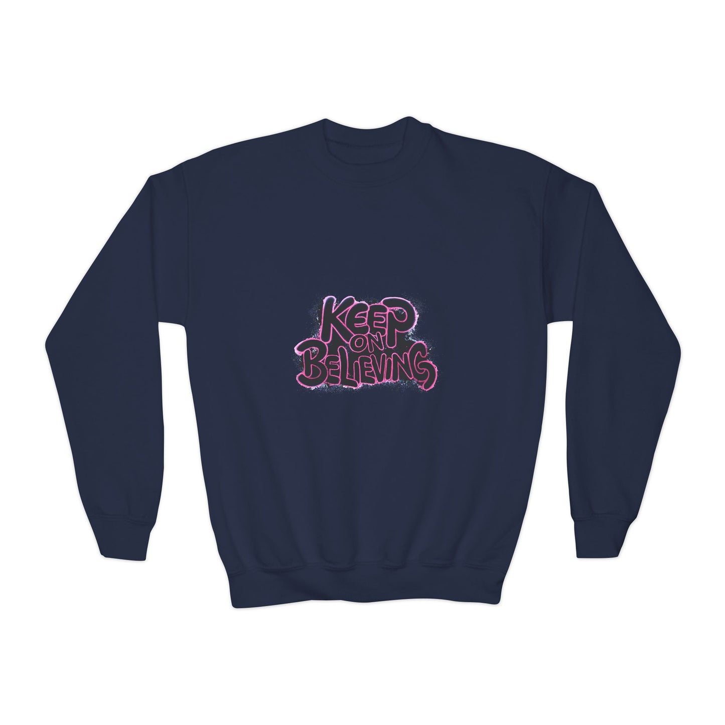 Keep On Believing Youth Crewneck Sweatshirt