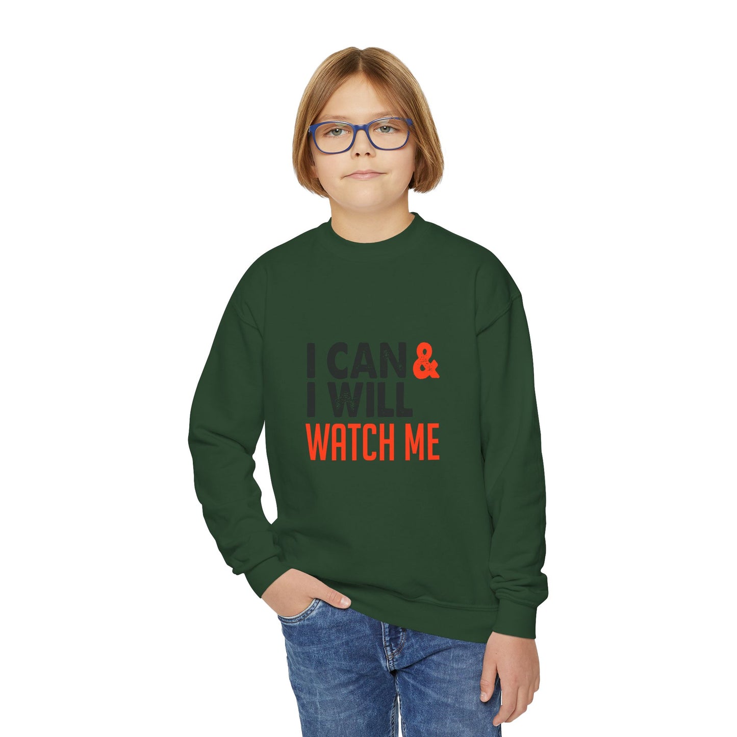 I Can & I Will Watch Me Youth Crewneck Sweatshirt