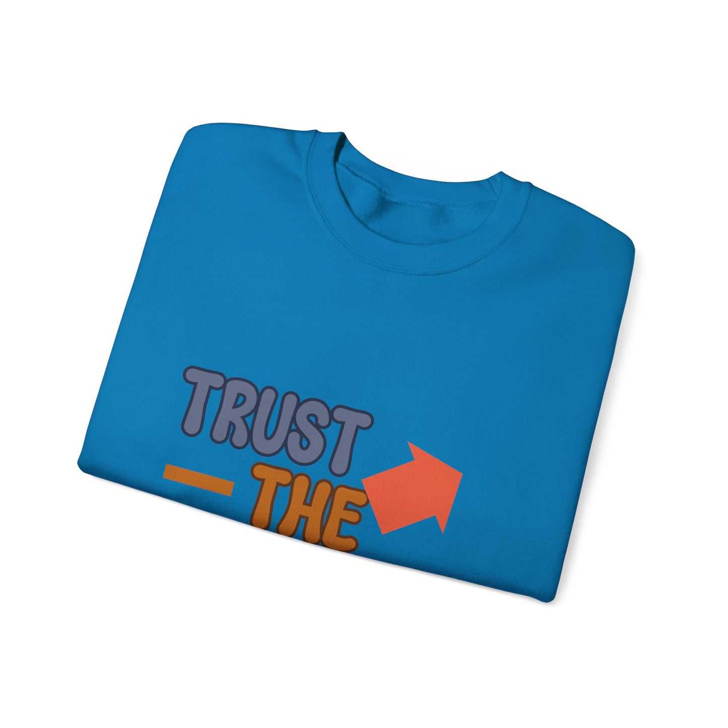 Trust The Process Unisex Heavy Blend™ Crewneck Sweatshirt